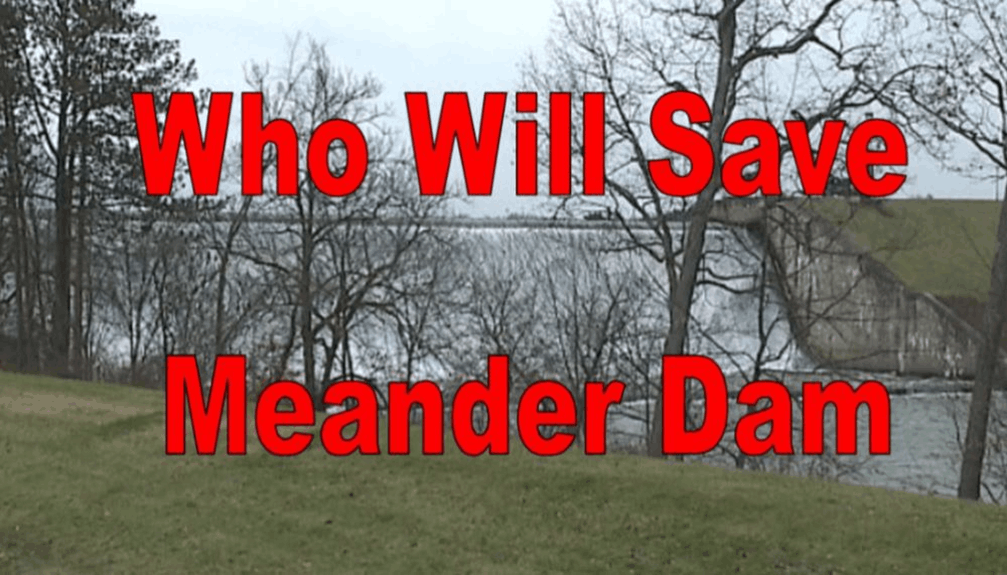 pic  Who will save Meander Dam